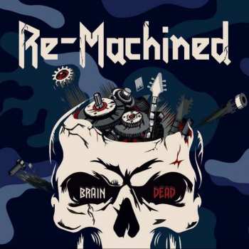 Album Re-Machined: Brain Dead