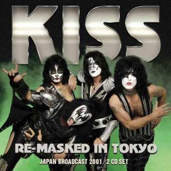 Album Kiss: Re-Masked In Tokyo