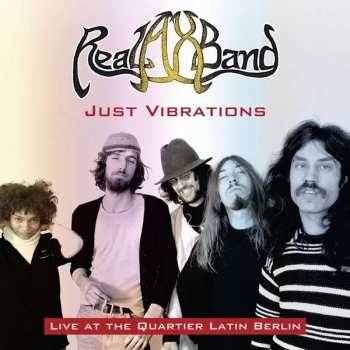 Album Real Ax Band: Just Vibrations - Live At The Quartier Latin Berlin