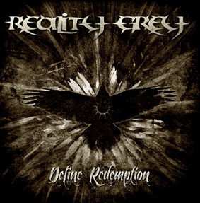 Album Reality Grey: Define Redemption