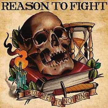 Album Reason to Fight: Dedicated To Nothing