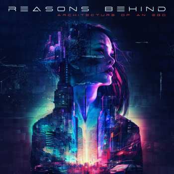 Album Reasons Behind: Architecture Of An Ego