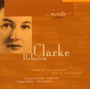 Album Rebecca Clarke: Sämtliche Werke Für Viola & Klavier