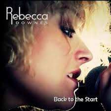 Album Rebecca Downes: Back To The Start
