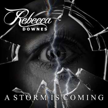 Album Rebecca Downes: Storm Is Coming