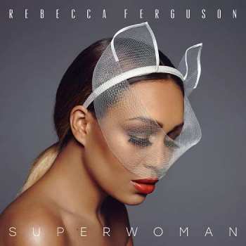 CD Rebecca Ferguson: Superwoman 35177