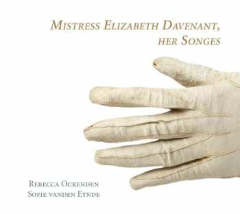 Album Rebecca Ockenden: Mistress Elizabeth Davenant, Her Songes