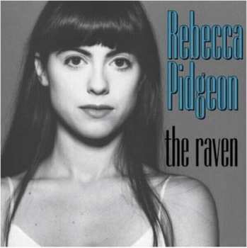 Album Rebecca Pidgeon: The Raven