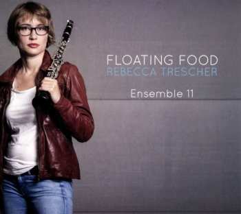 Rebecca Trescher Ensemble 11: Floating Food