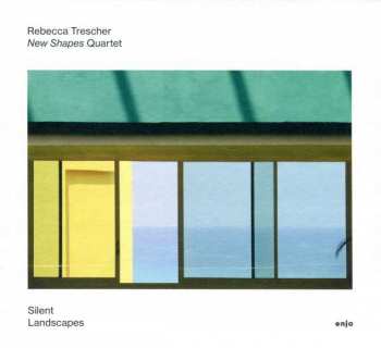 CD Rebecca Trescher New Shapes Quartet: Silent Landscapes 401585
