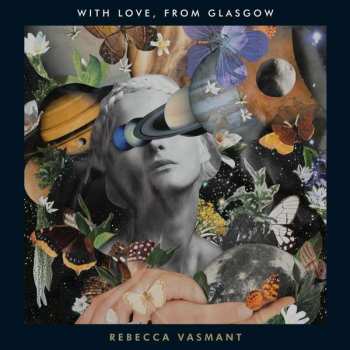 Album Rebecca Vasmant: With Love, From Glasgow