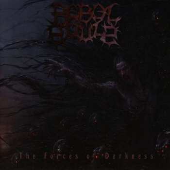 Album Rebel Souls: The Force Of Darkness