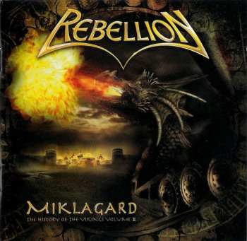 Album Rebellion: Miklagard - The History Of The Vikings Volume II
