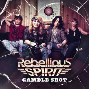 CD Rebellious Spirit: Gamble Shot 13729