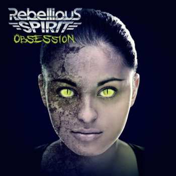 Album Rebellious Spirit: Obsession