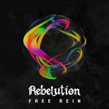 Album Rebelution: Free Rein