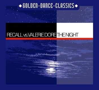 Album Recall Vs.valerie Dore: The Night
