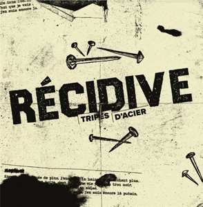 Album Recidive: 7-tripes D'acier