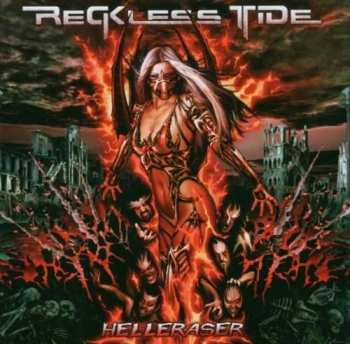 Album Reckless Tide: Helleraser