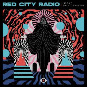 Album Red City Radio: Live At Gothic Theater