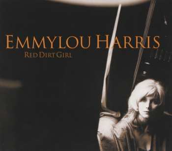 Album Emmylou Harris: Red Dirt Girl