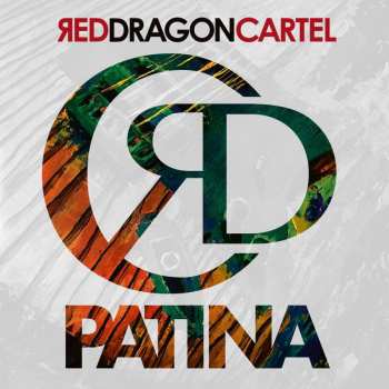 Album Red Dragon Cartel: Patina