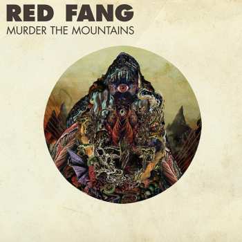 Album Red Fang: Murder The Mountains