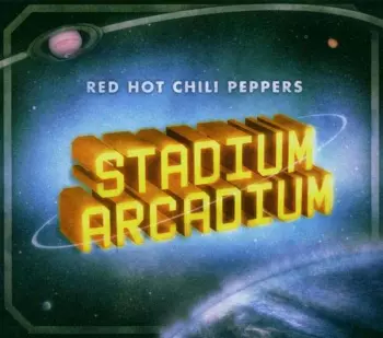 Album Red Hot Chili Peppers: Stadium Arcadium