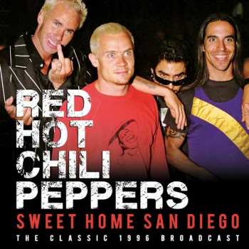 Album Red Hot Chili Peppers: Sweet Home San Diego