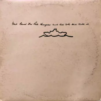 Red Krayola: God Bless The Red Krayola And All Who Sail With It