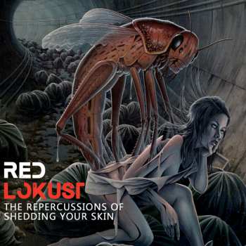 CD Red Lokust: The Repercussions Of Shedding Your Skin 361265