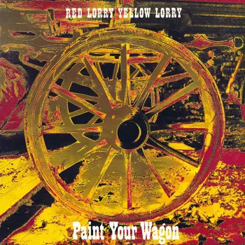Red Lorry Yellow Lorry: Paint Your Wagon