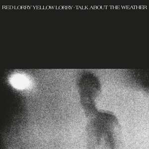 LP Red Lorry Yellow Lorry: Talk About The Weather 488589