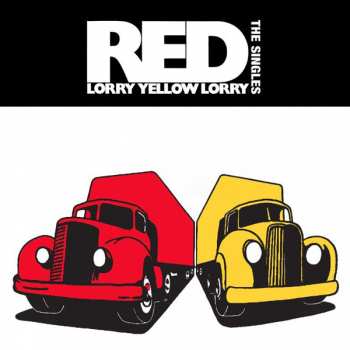 Album Red Lorry Yellow Lorry: The Singles 1982 - 87