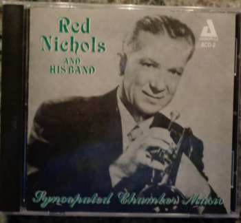 Red Nichols And His Band: Syncopated Chamber Music