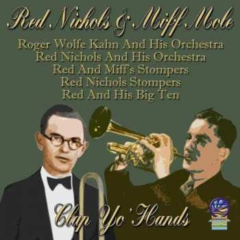 Album Red Nichols & Miff Mole: Clap Yo' Hands