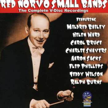 Album Red Norvo Small Groups: Complete V-disc Recordings