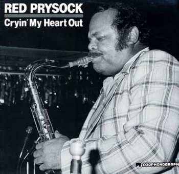 Album Red Prysock: Cryin Me Heart Out