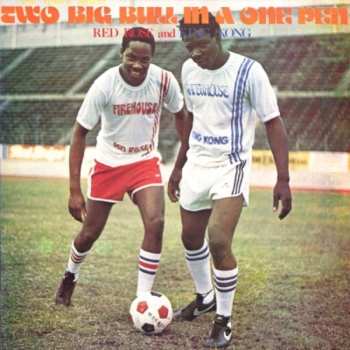 Album King Kong: King Tubbys Presents Two Big Bull In A One Pen