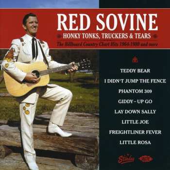 Album Red Sovine: Honky Tonks, Truckers & Tears (The Billboard Country Chart Hits 1964-1980 And More)