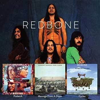 Redbone: Potlatch / Message From A Drum / Cycles