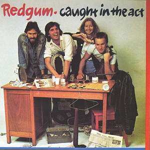 CD Redgum: Caught In The Act 526280