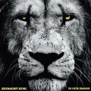 LP Redlight King: In Our Blood CLR 453285