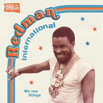Redman International - We Run Things / Various: Redman International: We Run Things