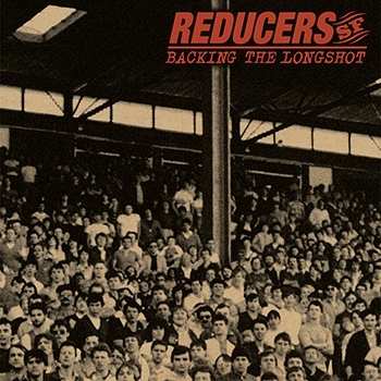 Album Reducers S.F.: Backing The Longshot