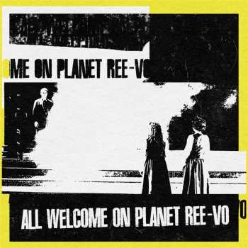 CD Ree-vo: All Welcome on Planet Ree-Vo 