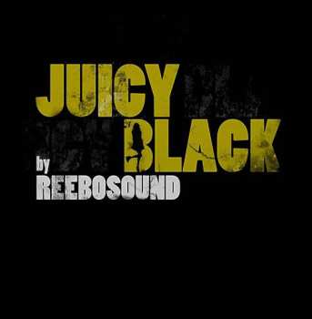 Album Reebosound: Juicy Black