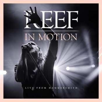 Album Reef: In Motion: Live From Hammersmith