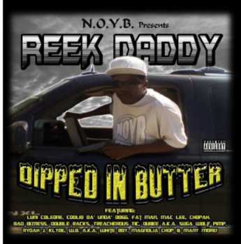 Album Reek Daddy: Dipped in Butter