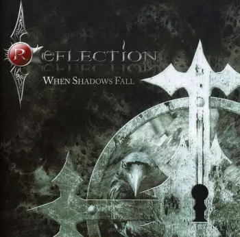Reflection: When Shadows Fall